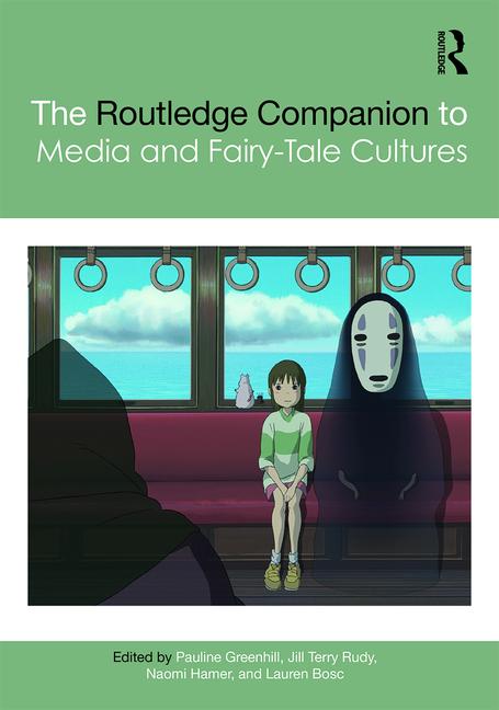 An image of a scene from the film Spirited Away, the cover of The Routledge Companion to Media and Fairy-Tale Cultures