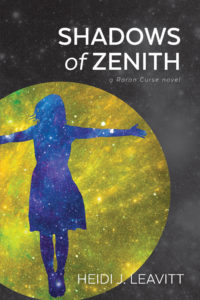 Cover for SHADOWS OF ZENITH (a Roran Curse novel) by Heidi J. Leavitt