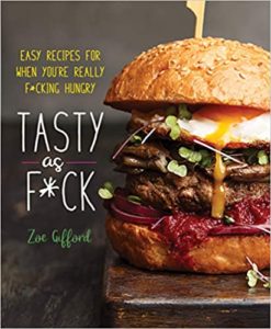Cover for TASTY AS F*CK by Zoe Gifford