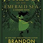 The cover of the premium hardcover edition of Tress of the Emeral Sea by Brandon Sanderson