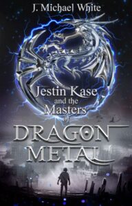 A faded cityscape with a glowing silver dragon medallion above it. The cover for JESTIN KASE AND THE MASTERS OF DRAGON MEGAL by J. Michael White