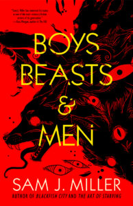 A convoluted shadow of monstrous creatures on a bright red background. The cover of Boys, Beasts & Men by Sam J. Miller