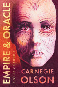 An alien woman with double pupils and patterned skin. The cover for Empire & Oracle by Carnegie Olson.